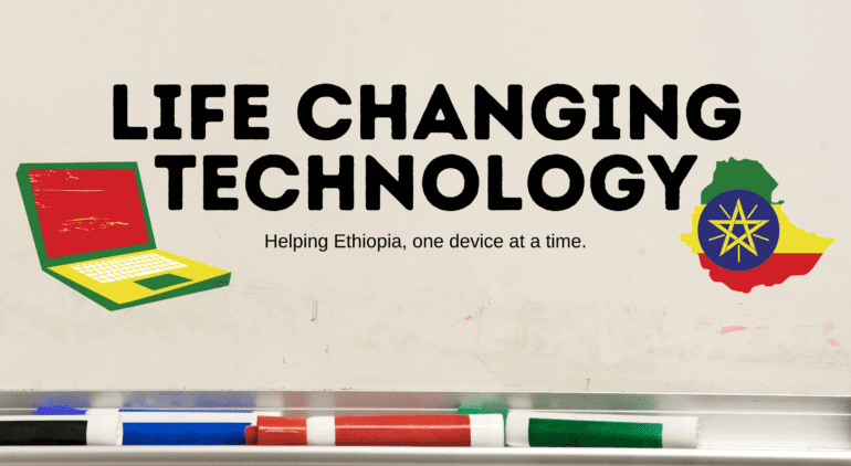 Life Changing Technology Ethiopia